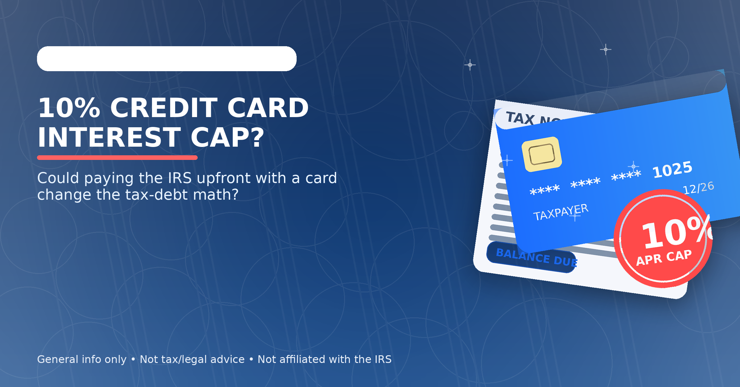 Trump’s Proposed 10% Credit Card Interest Cap: Could Paying the IRS With a Card Save You Money?